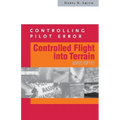 Controlling Pilot Error: Controlled Flight Into Terrain (Cfit/Cftt) - Paperback
