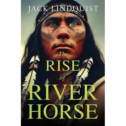 The Rise of Riverhorse