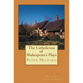 The Catholicism of Shakespeare's Plays - Paperback