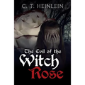 The Evil of the Witch Rose - Paperback