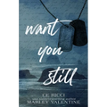Want You Still (Alternate Cover) - Paperback