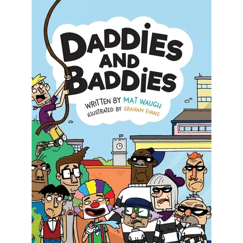 Daddies and Baddies - Hardcover
