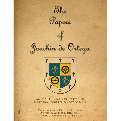 The Papers of Joaquin de Ortega