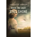 When the Light Still Shone - Paperback