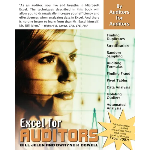 Excel for Auditors: Audit Spreadsheets Using Excel 97 Through Excel 2007 - Paperback