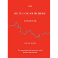 The Outdoor Swimmers' Handbook - Hardcover