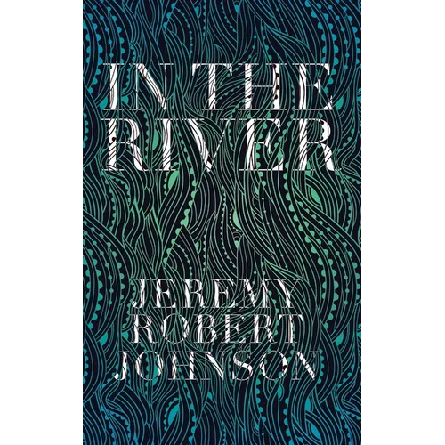 In the River - Paperback