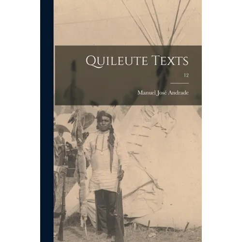 Quileute Texts; 12