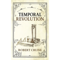 Temporal Revolution - Hardcover
