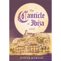 The Canticle of Ibiza - Hardcover