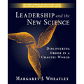Leadership and the New Science: Discovering Order in a Chaotic World - Paperback