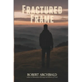 Fractured Frame - Paperback