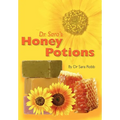 Dr Sara's Honey Potions - Paperback