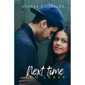 Next time you leave: A Sports Romance - Paperback