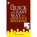 The Quick and Easy Way to Effective Speaking - Paperback