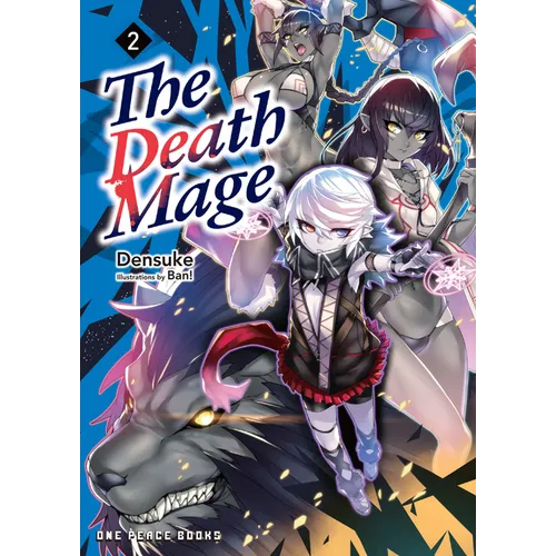 The Death Mage Volume 2: Light Novel - Paperback
