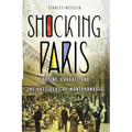 Shocking Paris: Soutine, Chagall and the Outsiders of Montparnasse - Paperback