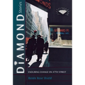 Diamond Stories: Enduring Change on 47th Street - Paperback