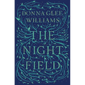 The Night Field - Hardcover