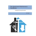 The Apartment Maintenance Handbook - Paperback