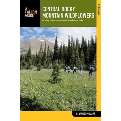 Central Rocky Mountain Wildflowers - Paperback