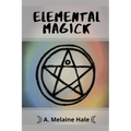 Elemental Magick - Paperback