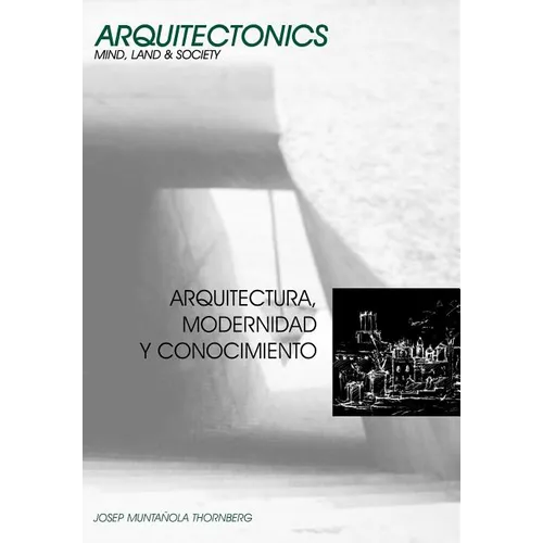 Arquitectura, Modernidad y Conocimiento - Paperback
