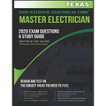 Texas 2020 Master Electrician Exam Questions and Study Guide: 400+ Questions for study on the 2020 National Electrical Code - Paperback