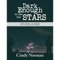 Dark Enough to See the Stars Study Guide - Paperback
