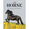 The Horse: Its Nature, Revealed - Paperback
