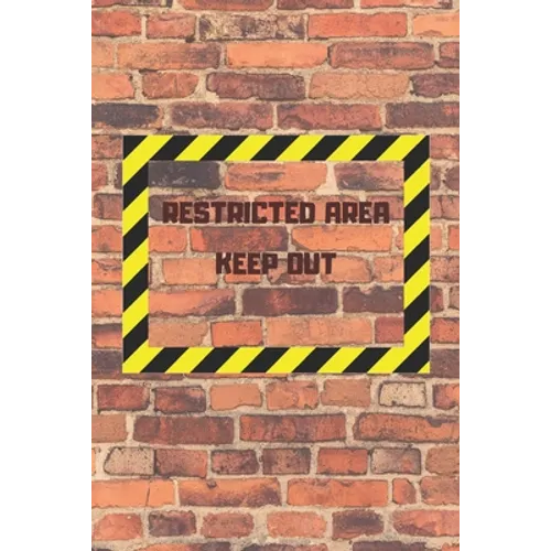 Restricted Area Keep Out: Internet password and username keeper with alphabetical tabs - Paperback