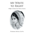 My Write to Right: A story-ised autobiography - Paperback