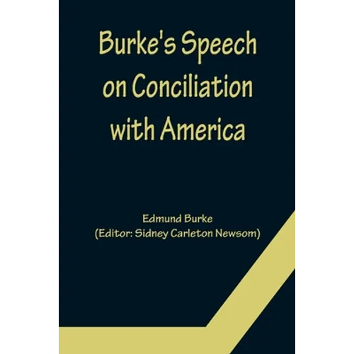 Burke's Speech on Conciliation with America