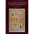 Remember the Hand: Manuscription in Early Medieval Iberia - Hardcover