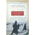 A Writer at War: A Soviet Journalist with the Red Army, 1941-1945 - Paperback