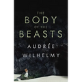 The Body of the Beasts - Paperback