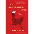 The Government Lake: Last Poems - Paperback