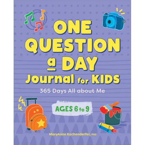 One Question a Day Journal for Kids: 365 Days All about Me - Paperback