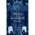 The Ghosts of Marshley Park - Paperback