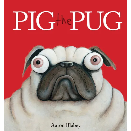 Pig the Pug - Hardcover