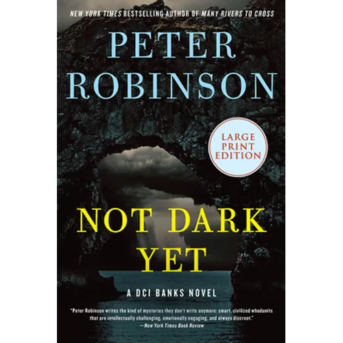 Not Dark Yet: A DCI Banks Novel - Paperback