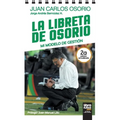 La Libreta de Osorio: Mi Modelo de Gestión - Paperback