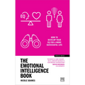 The Emotional Intelligence Book: How to Develop Your Eq for a More Successful Life - Paperback