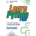 Learn Python Fast: This Book Includes: Python Programming and Machine Learning. The Complete Starter Guide for Total Beginners + Practical Exercises - Paperback