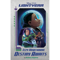 Disney Pixar Lightyear Izzy Hawthorne: Destiny Awaits - Hardcover