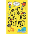 What's Wrong With This Picture? - Paperback