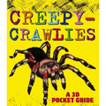 Creepy-Crawlies: A 3D Pocket Guide - Paperback