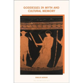 Goddesses in Myth and Cultural Memory - Paperback