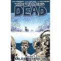 Walking Dead Volume 2: Miles Behind Us - Paperback