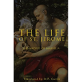 The Life of St. Jerome - Paperback